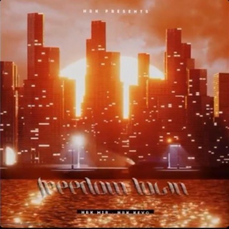 Freedom town ft. Mirr | Boomplay Music