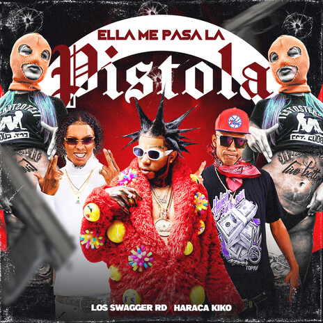 Ella Me Pasa La Pistola ft. karaca kiko | Boomplay Music