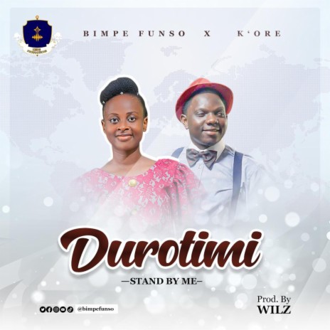 Durotimi (Stand By Me) ft. Kenny Kore