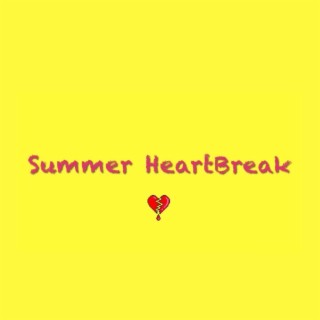 Summer HeartBreak