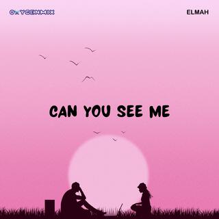 Can You See Me