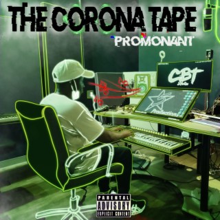 The Corona Tape