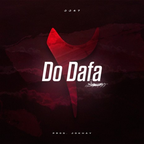 DO DAFA ft. Jokhay | Boomplay Music