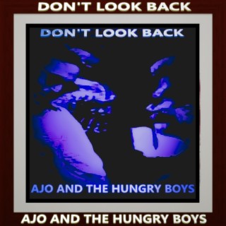 DON'T LOOK BACK © 2023 (HBP) lyrics | Boomplay Music