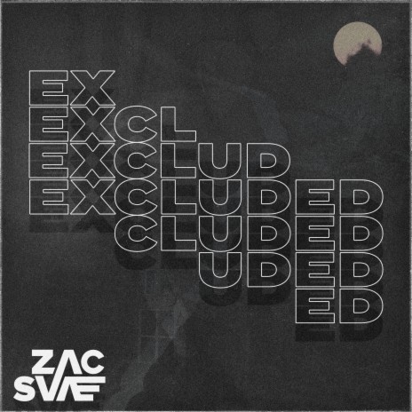 Excluded | Boomplay Music