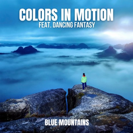 Blue Mountains ft. Dancing Fantasy | Boomplay Music