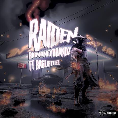 RAIDEN ft. Baglife Tee | Boomplay Music