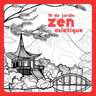 1h de jardin zen asiatique: Musique relaxante pour la méditation