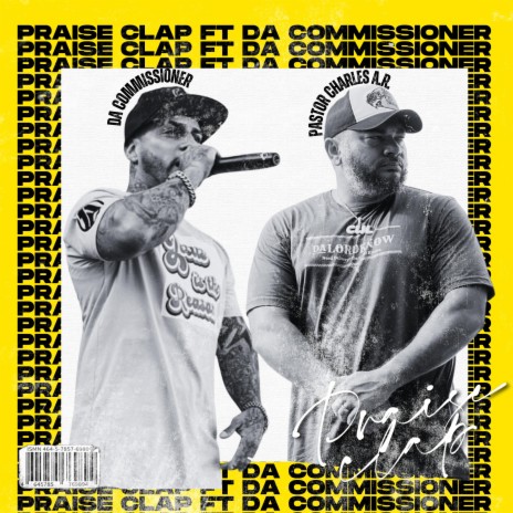 Praise Clap ft. Da Commissioner | Boomplay Music