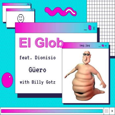 El Glob ft. Dionisio