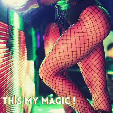 This My Magic | Boomplay Music