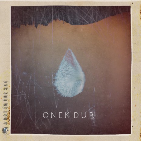 ONEK DUR | Boomplay Music