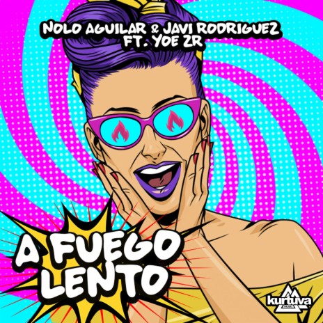 A Fuego Lento ft. Javi Rodriguez & Yoe ZR | Boomplay Music