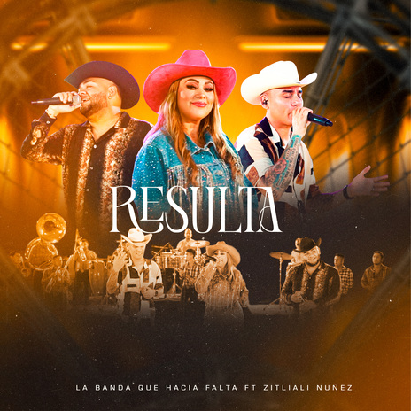 Resulta ft. Zitliali Nuñez | Boomplay Music