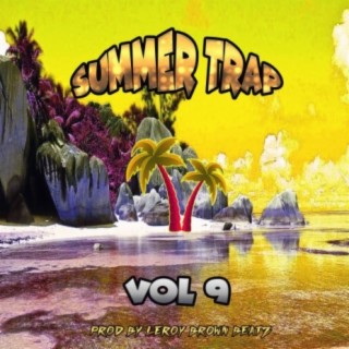 Summer Trap Beatz Vol 9