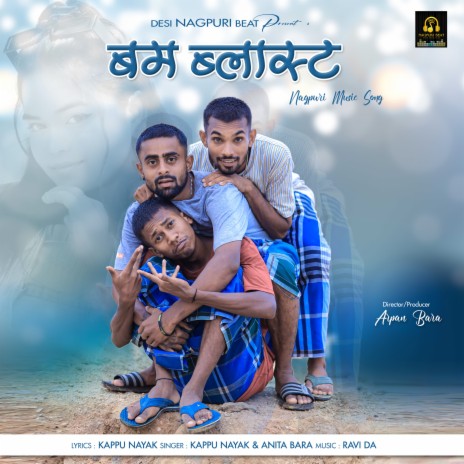 Bomb Blast Nagpuri Song ft. ANITA BARA | Boomplay Music