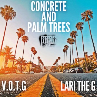 Concrete and Palm Trees