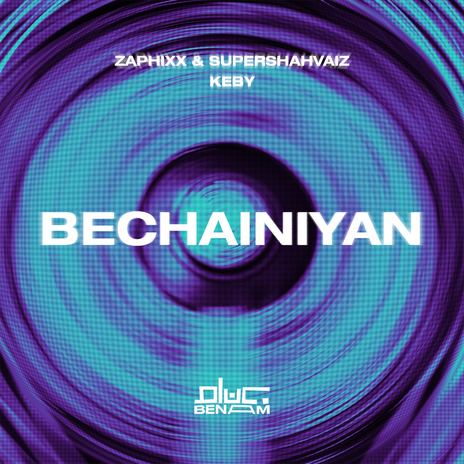 Bechainiyan ft. Keby & SuperShahvaiz | Boomplay Music