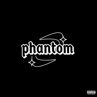 phantom lyrics | Boomplay Music