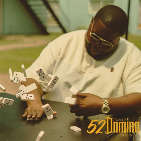 52 DOMINO ft. Stephen Cue | Boomplay Music