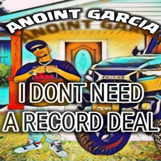 I Don't Need A Record Deal