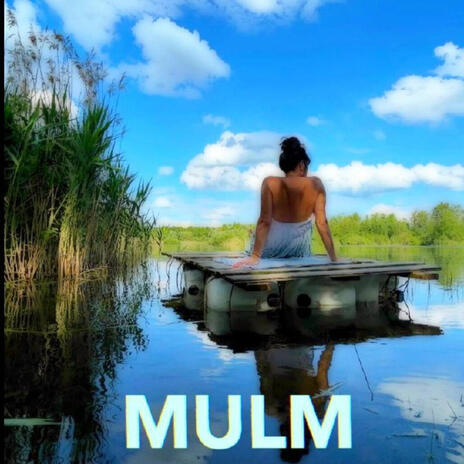 Mulm | Boomplay Music