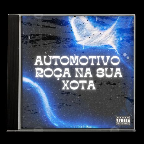 Automotivo Roça na Sua Xota ft. Mc Pogba & emirhxn | Boomplay Music