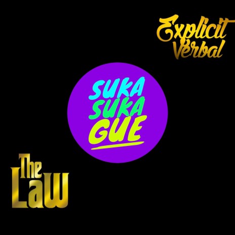 Suka Suka Gue ft. Explicit Verbal | Boomplay Music