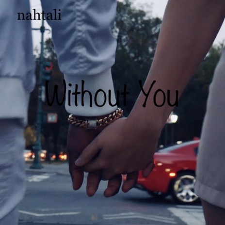 Without You, Pt. 2 | Boomplay Music