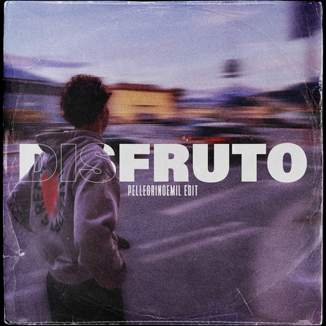 Disfruto (Pellegrinoemil Edit) | Boomplay Music