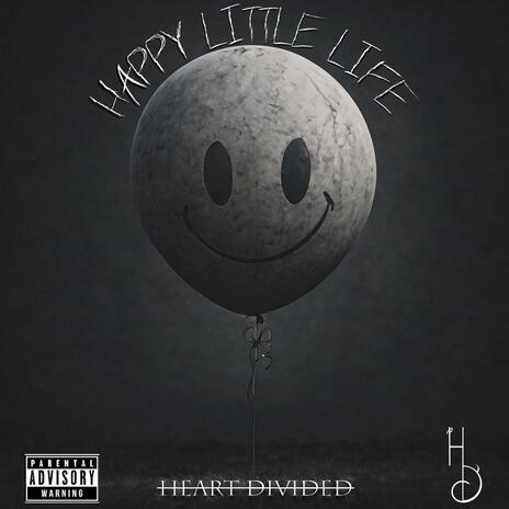 Happy Little Life | Boomplay Music