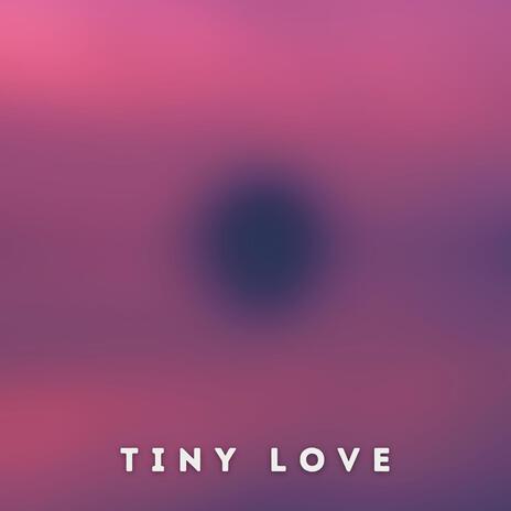 Tiny Love