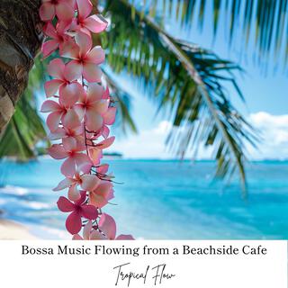 Bossa Music Flowing from a Beachside Cafe