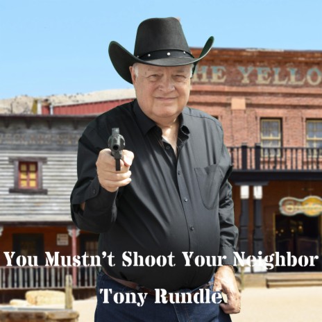 You Mustn't Shoot Your Neighbor | Boomplay Music