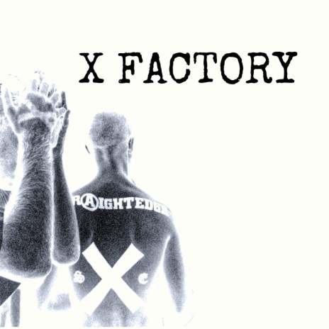X FACTORY