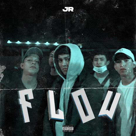 Flow ft. Jr.Style | Boomplay Music