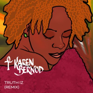 Truth Iz (Remix)