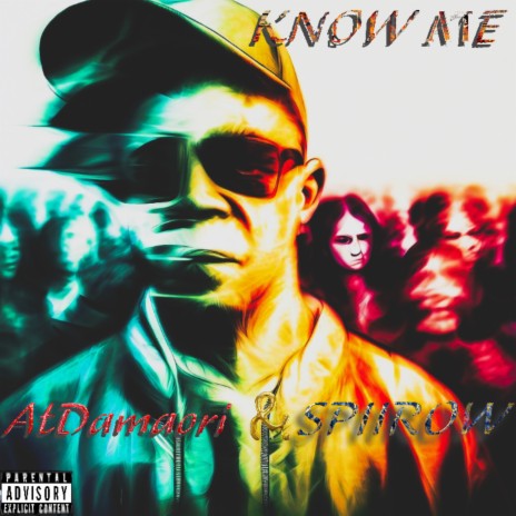 Know Me ft. AtDamaori | Boomplay Music