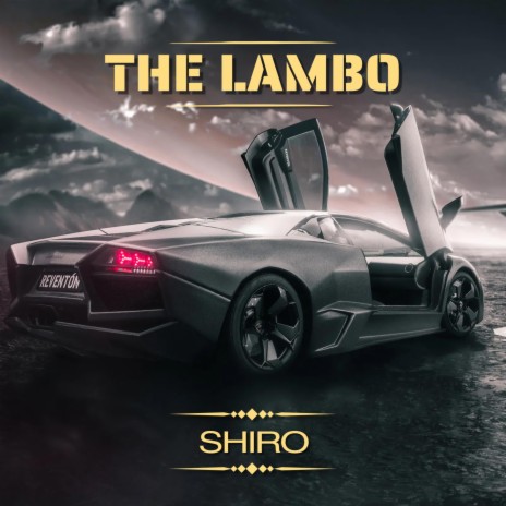 The Lambo | Boomplay Music