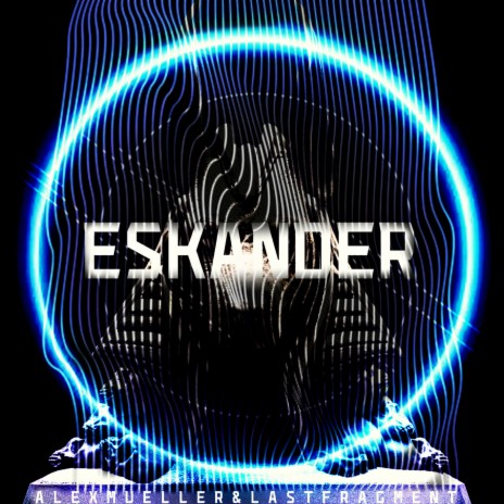 Eskander (Radio Mix) ft. Lastfragment | Boomplay Music