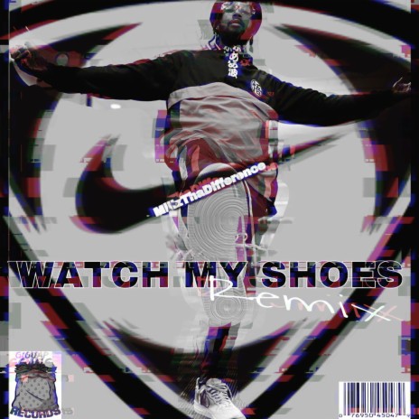 Watch My Shoes