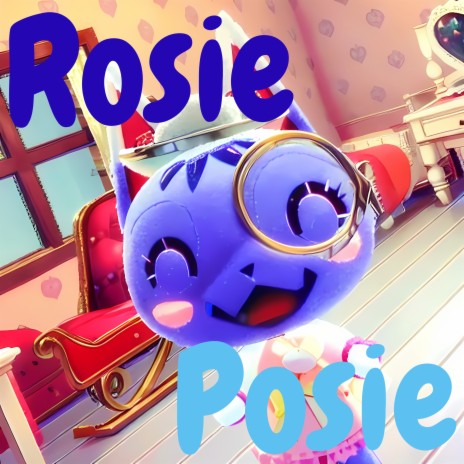 Rosie Posie | Boomplay Music