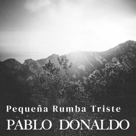 Pequeña Rumba Triste | Boomplay Music