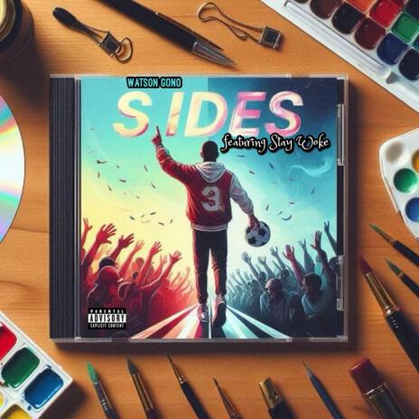 Sides ft. Stay Woke | Boomplay Music