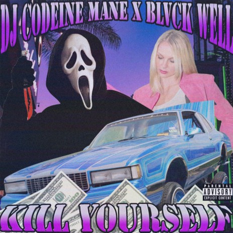 Kill Yourself ft. Dj Codeine Mane | Boomplay Music