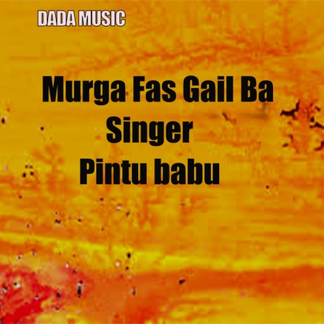 Murga Fas Gail Ba