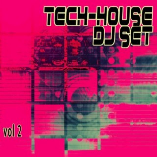 Tech House Dj Set, Vol. 2