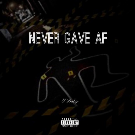 NEVER GAVE AF | Boomplay Music