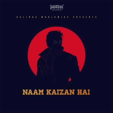 Naam Kaizan Hai | Boomplay Music