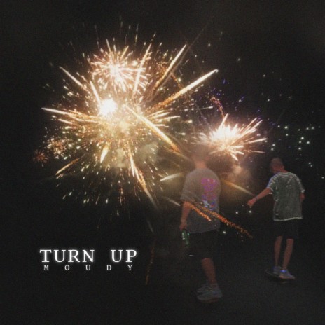 Turn Up | Boomplay Music